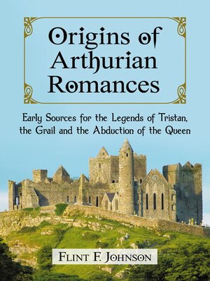 cover image of Origins of Arthurian Romances